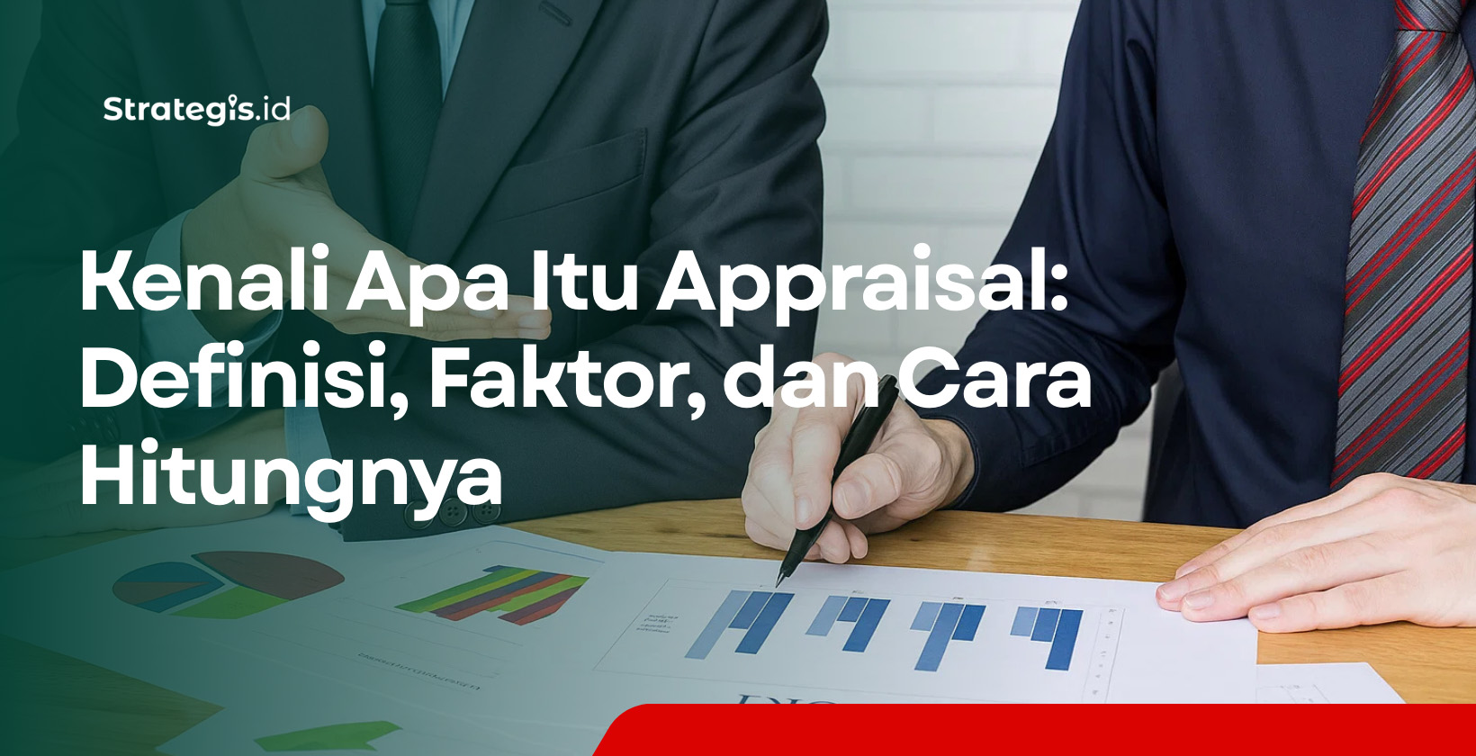 Apa Itu Appraisal